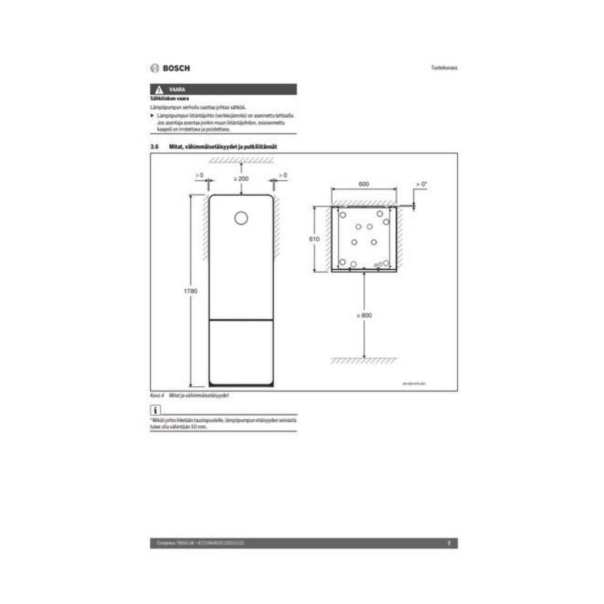 Maalämpöpumppu Bosch 7800i Compress 2 - 6 kW LWM varaajalla [F5361029] |